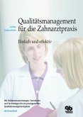 Qualitätsmanagement für die Zahnarztpraxis (eBook, ePUB)