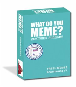 What do you meme - Fresh Memes 1 (Erweiterung)