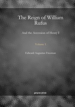 The Reign of William Rufus (eBook, PDF)