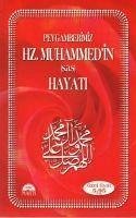 Peygamberimiz Hz. Muhammedin s.a.s Hayati - Dogan, Özer