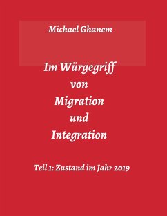Im Würgegriff von Migration und Integration