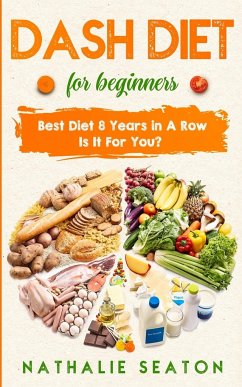 DASH DIET For Beginners - Seaton, Nathalie