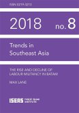 The Rise and Decline of Labour Militancy in Batam (eBook, PDF) The Rise and Decline of Labour Militancy in Batam (eBook, PDF)