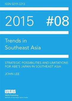 Strategic Possibilities and Limitations for Abe's Japan in Southeast Asia (eBook, PDF) Cover Strategic Possibilities and Limitations for Abe's Japan in Southeast Asia (eBook, PDF)