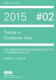 The Armed Forces in Myanmar Politics (eBook, PDF) The Armed Forces in Myanmar Politics (eBook, PDF)