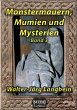 Monstermauern, Mumien und Mysterien... - Bild 1