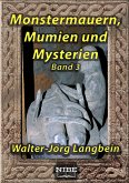 Monstermauern, Mumien und Mysterien Band 3 (eBook, ePUB)