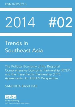 The Political Economy of the Regional Comprehensive Economic Partnership (RCEP) and the Trans-Pacific Partnership (TPP) Agreements (eBook, PDF) - Basu Das, Sanchita