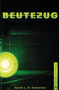 Beutezug (eBook, ePUB) - Schneiter, Sarah L. R.