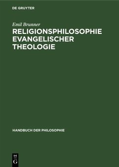 Religionsphilosophie evangelischer Theologie (eBook, PDF) - Brunner, Emil