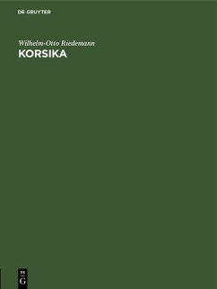 Korsika (eBook, PDF) - Riedemann, Wilhelm-Otto