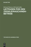Leitfaden für den Ziegeleimaschinen-Betrieb (eBook, PDF)