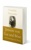 Jenseits von Gut und Böse: Zur Genealogie der Moral (eBook, ePUB)