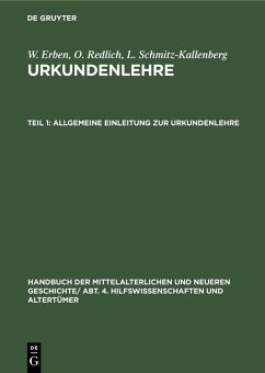 Allgemeine Einleitung zur Urkundenlehre (eBook, PDF) - Erben, W.; Redlich, O.; Schmitz-Kallenberg, L.