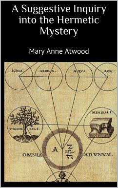 A Suggestive Inquiry into the Hermetic Mystery (eBook, ePUB) - Atwood, Mary Anne