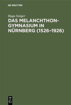 Cover Das Melanchthongymnasium in Nürnberg (1526-1926) (eBook, PDF)