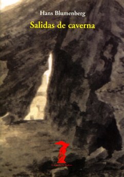 Salidas de caverna (eBook, ePUB) - Blumenberg, Hans