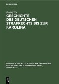 Geschichte des Deutschen Strafrechts bis zur Karolina (eBook, PDF)