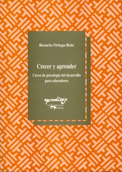 Crecer y aprender (eBook, ePUB) - Ortega Ruiz, Rosario