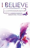 I Believe, a Confession Book (eBook, ePUB)