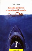 Filosofía del terror o paradojas del corazón (eBook, ePUB)