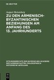 Zu den armenisch-byzantinischen Beziehungen am Anfang des 13. Jahrhunderts (eBook, PDF)