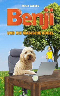 Benji und die magische Kugel (eBook, ePUB)
