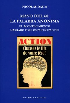 Mayo del 68: la palabra anónima (eBook, ePUB) - Daum, Nicolas