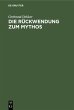 Die Rückwendung zum Mythos (eBook, PDF) - Bild 1