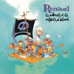 Les Mômes Et Les Enfants D'Abord - Renaud