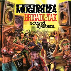 Brigadistak Sound System - Muguruza,Fermin