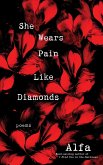 She Wears Pain Like Diamonds (eBook, ePUB)