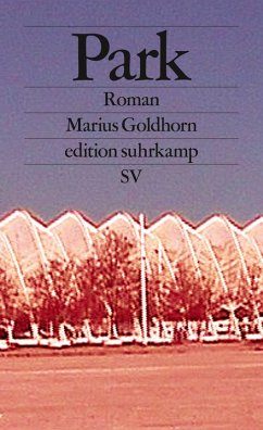 Park (eBook, ePUB) - Goldhorn, Marius