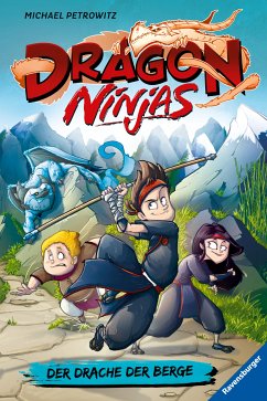 Der Drache der Berge / Dragon Ninjas Bd.1 (eBook, ePUB) - Petrowitz, Michael