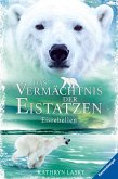 Eisrebellen / Das Vermächtnis der Eistatzen Bd.3 (eBook)