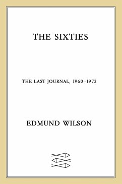 The Sixties (eBook, ePUB) - Wilson, Edmund