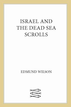 Israel and the Dead Sea Scrolls (eBook, ePUB) - Wilson, Edmund