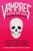 Vampires Never Get Old (eBook, ePUB) Vampires Never Get Old (eBook, ePUB)