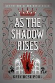 As the Shadow Rises (eBook, ePUB)