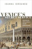 Venice's Secret Service (eBook, PDF)
