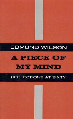A Piece of My Mind (eBook, ePUB) - Wilson, Edmund