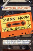 Zero Hour for Gen X (eBook, ePUB)