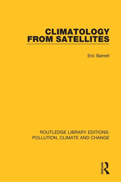 Climatology from Satellites (eBook, PDF) Climatology from Satellites (eBook, PDF)
