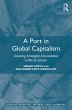 A Port in Global Capitalism (eBook, PDF) - Bild 1