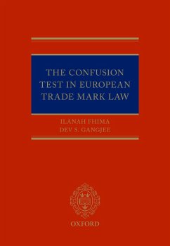 The Confusion Test in European Trade Mark Law (eBook, PDF) - Fhima, Ilanah; Gangjee, Dev S.