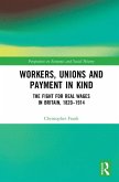 Workers, Unions and Payment in Kind (eBook, ePUB)