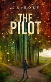 The Pilot (Scott Trilogy, #3) (eBook, ePUB) The Pilot (Scott Trilogy, #3) (eBook, ePUB)