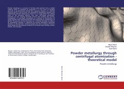 Powder metallurgy through centrifugal atomization - theoretical model