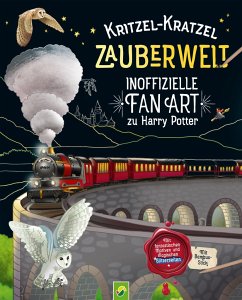 Kritzel-Kratzel Zauberwelt - Inoffizielle Fan Art zu Harry Potter - Bensch, Katharina;Schwager & Steinlein Verlag