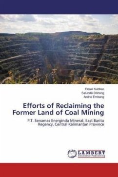Efforts of Reclaiming the Former Land of Coal Mining